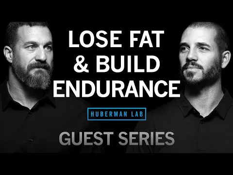 Dr. Andy Galpin: How to Build Physical Endurance & Lose Fat | Huberman Lab Guest Series