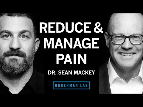 Dr. Sean Mackey: Tools to Reduce & Manage Pain
