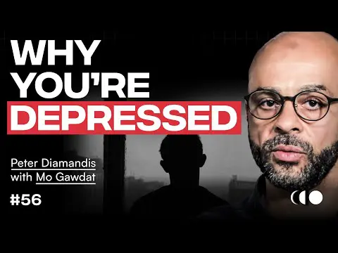 Solving The Sadness Epidemic w/ Mo Gawdat | EP #56