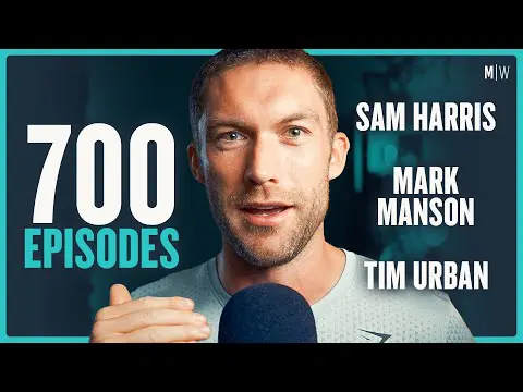 16 Lessons From 700 Episodes - Sam Harris, Mark Manson & Tim Urban