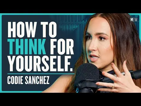 The Weird Mental Frameworks Of The Super Rich - Codie Sanchez | Modern Wisdom 695