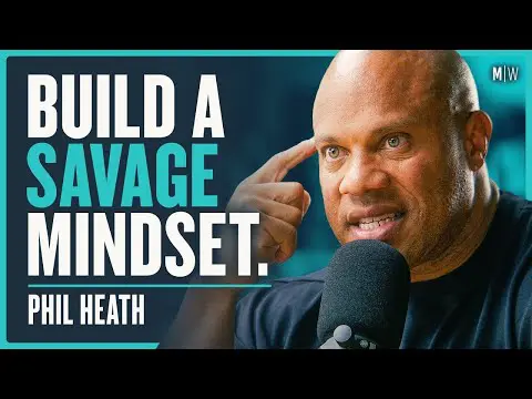 Overcome The Limits Of Your Mind - 7X World Champion Phil Heath (4K) | Modern Wisdom 673