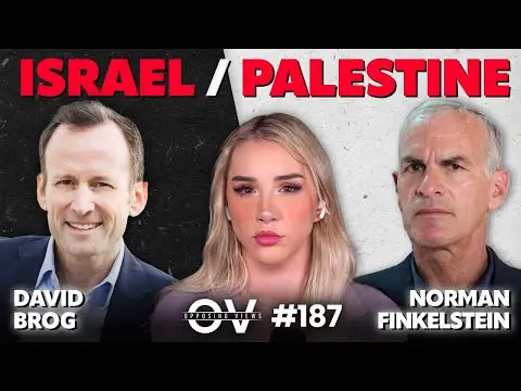Israel/Palestine: The History and What’s Real? Opposing Views with Norman Finkelstein and David Brog