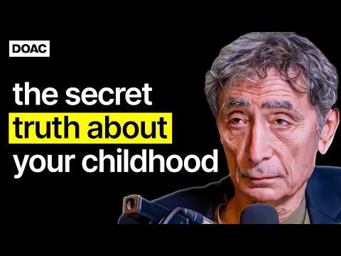 Gabor Mate: The Childhood Lie That’s Ruining All Of Our Lives. | E193
