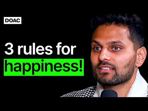 Jay Shetty: The 3 Simple Things A Happy Life Needs | E119